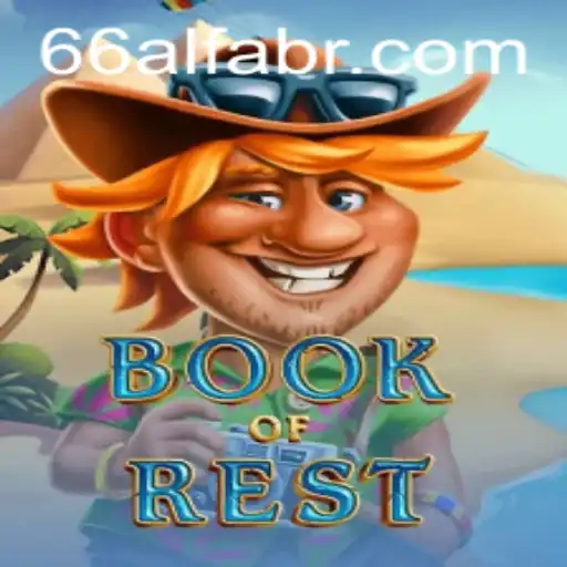 Exploring the Mystical World of BookofRest: A Captivating Gaming Experience