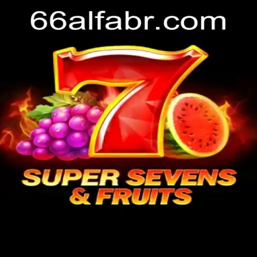 Exploring the Exciting World of 7SuperSevensFruits on 66alfa.com
